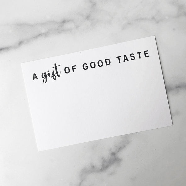 Premium Gift Packaging & Personalized Note  A gift enclosure card with the text 'A gift of good taste' 